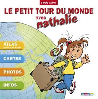 Couverture du livre « Le petit tour du monde de nathalie » de Salma aux éditions Casterman