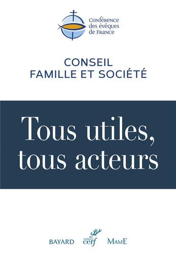 Couverture du livre « Tous utiles, tous acteurs » de  aux éditions Cerf