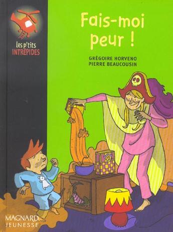 Couverture du livre « Fais-moi peur » de Gregoire Horveno aux éditions Magnard