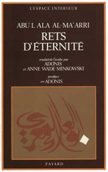 Couverture du livre « Rets d'éternité : Luzûmiyyât » de Abu Al-'Ala Al-Ma'Ar aux éditions Fayard