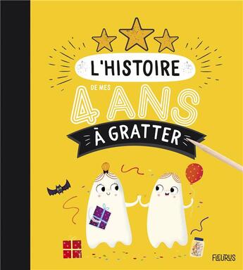 Couverture du livre « L'histoire de mes 4 ans a gratter » de De Mullenheim aux éditions Fleurus