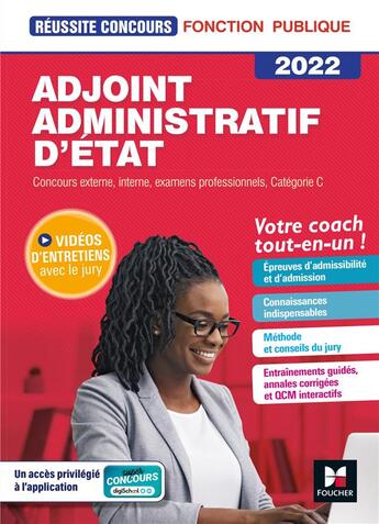 Couverture du livre « Réussite concours ; adjoint administratif d'Etat ; concours externe, interne, examens professionnels, catégorie C ; tout-en-un (édition 2022) » de Denise Laurent et Veronique Saunier et Bruno Rapatout et Anne Ducastel et Yolande Ferrandis aux éditions Foucher