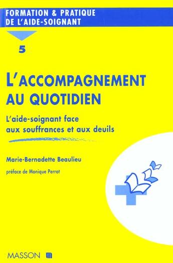 Couverture du livre « L'accompagnement au quotidien » de Marie-Bernadette Beaulieu aux éditions Elsevier-masson