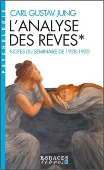 Couverture du livre « L'analyse des rêves Tome 1 : notes du séminaire de 1928-1930 » de Carl Gustav Jung aux éditions Albin Michel