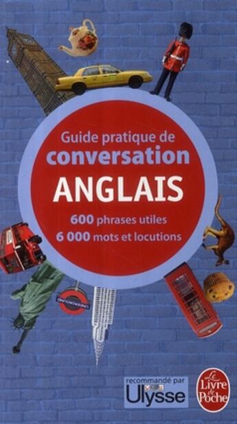 Couverture du livre « Guide pratique de conversation ; anglais » de Pierre Ravier et Werner Reutner aux éditions Lgf