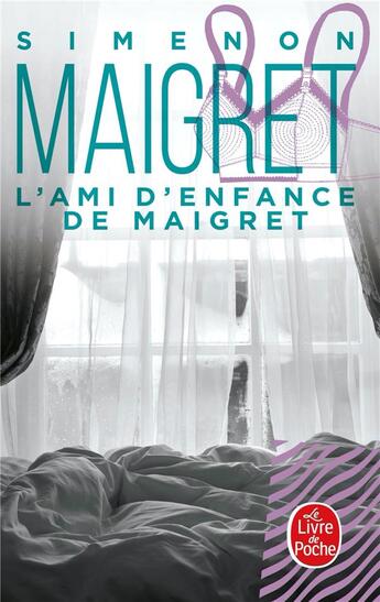 Couverture du livre « L'Ami d'enfance de Maigret » de Georges Simenon aux éditions Le Livre De Poche