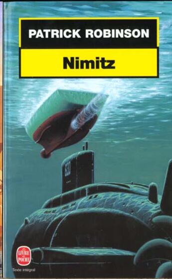 Couverture du livre « Nimitz » de Patrick Robinson aux éditions Le Livre De Poche