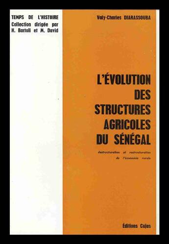 Couverture du livre « L'évolution des structures agricoles du sénégal » de Valy-Charles Diarassouba aux éditions Cujas