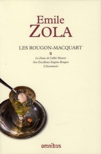 Couverture du livre « Les rougon-macquart, tome 2 - vol02 » de Émile Zola aux éditions Omnibus