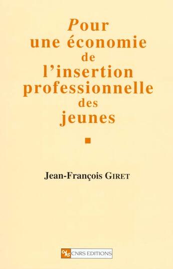 Couverture du livre « Pour une economie de l'insertion professionnelle des jeunes » de  aux éditions Cnrs