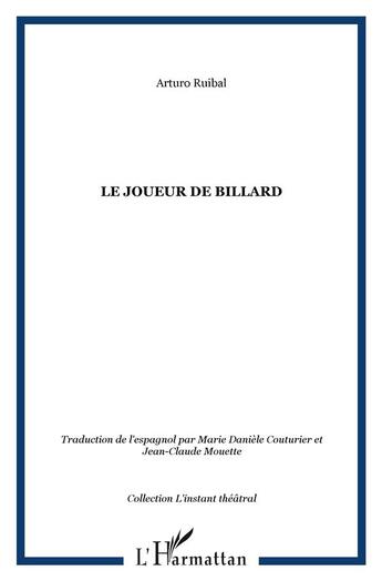 Couverture du livre « Le joueur de billard » de Arturo Ruibal aux éditions L'harmattan