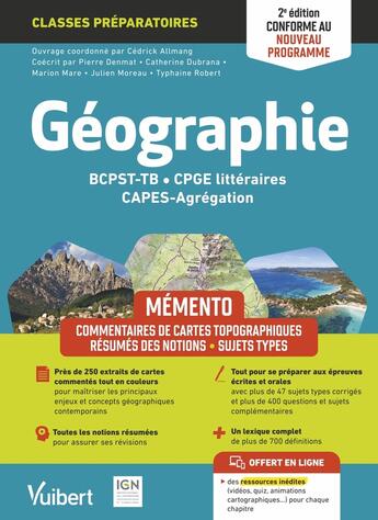 Couverture du livre « Mémento géographie BCPST / TB / CPGE littéraires / CAPES / agrégation : conforme au programme 2021 » de Julien Moreau et Catherine Dubrana et Marion Mare et Pierre Denmat et Typhaine Robert aux éditions Vuibert