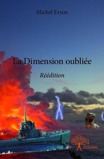 Couverture du livre « La dimension oubliée » de Michel Erson aux éditions Edilivre