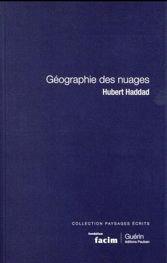 Couverture du livre « Géographie des nuages » de Hubert Haddad aux éditions Paulsen Guerin