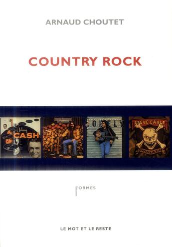 Couverture du livre « Country rock » de Arnaud Choutet aux éditions Le Mot Et Le Reste