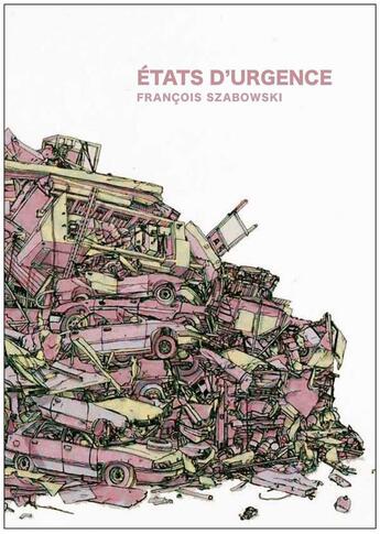 Couverture du livre « États d'urgence » de Francois Szabowski aux éditions Le Tripode