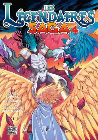 Couverture du livre « Les Légendaires - saga Tome 4 » de Guillaume Lapeyre et Patrick Sobral aux éditions Delcourt