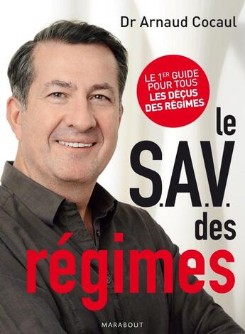 Couverture du livre « Le S.A.V. des régimes » de Arnaud Cocaul et V Mettais aux éditions Marabout