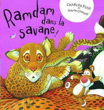 Couverture du livre « Ramdam dans la savane » de Conway/Fuge/Fudge aux éditions Grund