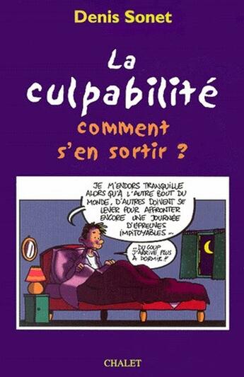 Couverture du livre « La culpabilité ; comment s'en sortir ? » de Denis Sonet aux éditions Mame