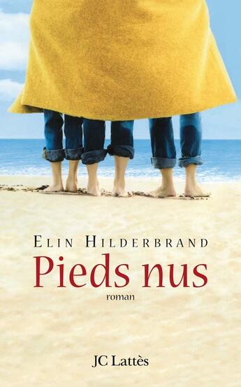 Couverture du livre « Pieds nus » de Hilderbrand-E aux éditions Lattes