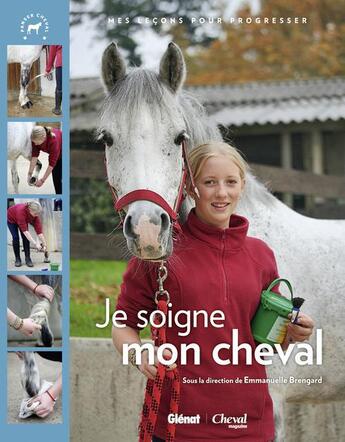 Couverture du livre « Cheval star ; je soigne mon cheval ; mes leçons pour progresser » de  aux éditions Glenat