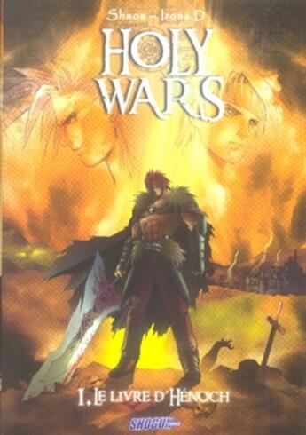 Couverture du livre « Holy wars Tome 1 ; le livre d'hénoch » de Shaos et D Irons aux éditions Humanoides Associes