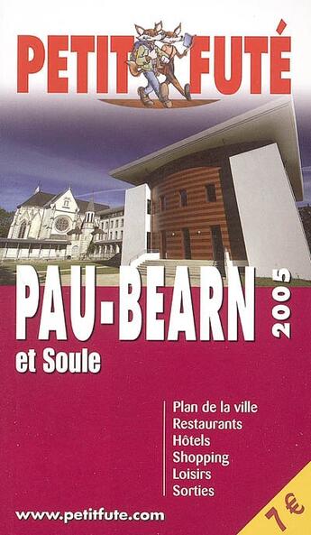 Couverture du livre « PAU - BEARN (édition 2005) » de Collectif Petit Fute aux éditions Le Petit Fute