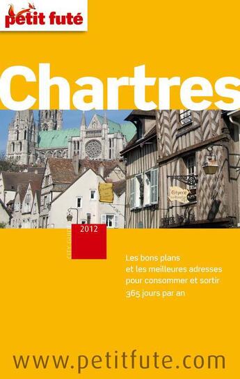 Couverture du livre « Chartres (édition 2012) » de  aux éditions Le Petit Fute