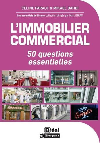 Couverture du livre « L'immobilier commercial : Astuces et conseils » de Celine Faraut et Mikael Dahdi aux éditions Breal