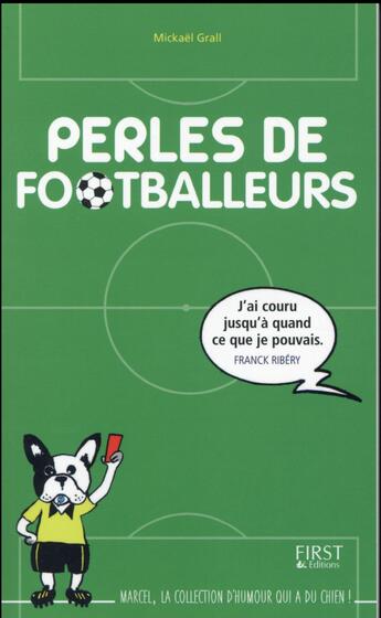 Couverture du livre « Perles de footballeurs » de Mickael Grall aux éditions First