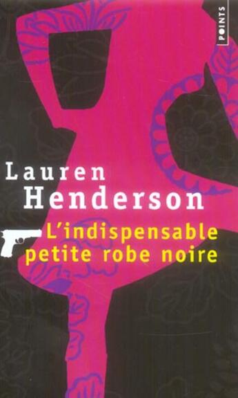 Couverture du livre « L'indispensable petite robe noire » de Lauren Henderson aux éditions Points