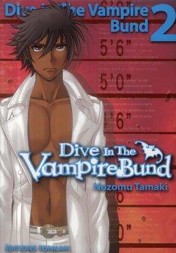 Couverture du livre « Dive in the vampire bund t.2 » de Nozomu Tamaki aux éditions Delcourt