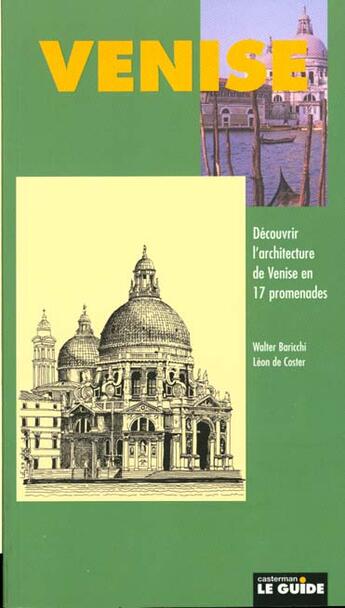 Couverture du livre « 17 promenades d'architecture dans venise » de Walter Baricchi et Leon De Coster aux éditions Renaissance Du Livre