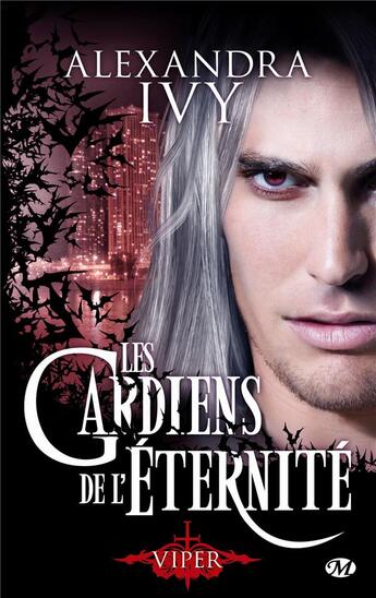 Couverture du livre « Les gardiens de l'éternité Tome 2 : Viper » de Alexandra Ivy aux éditions Milady