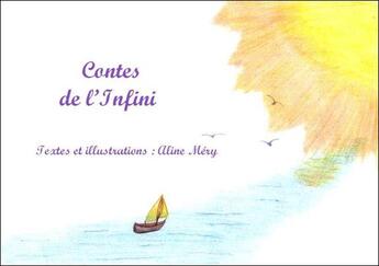 Couverture du livre « Contes de l'infini » de Aline Mery aux éditions Altess