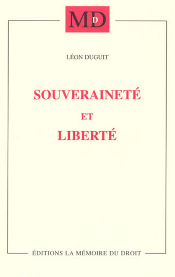 Couverture du livre « Souveraineté et liberté ; leçons faites l'université Columbia (New-York) en 1920-1921 t.4 » de Leon Duguit aux éditions Memoire Du Droit