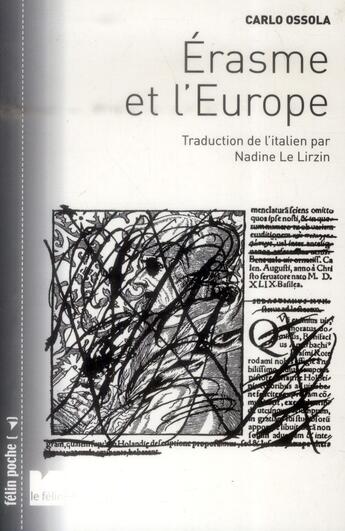 Couverture du livre « Erasme et l'Europe » de Carlo Ossola aux éditions Felin