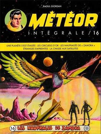 Couverture du livre « Météor : Intégrale vol.16 : les naufrages de Zamora » de Raoul Giordan aux éditions Ananke