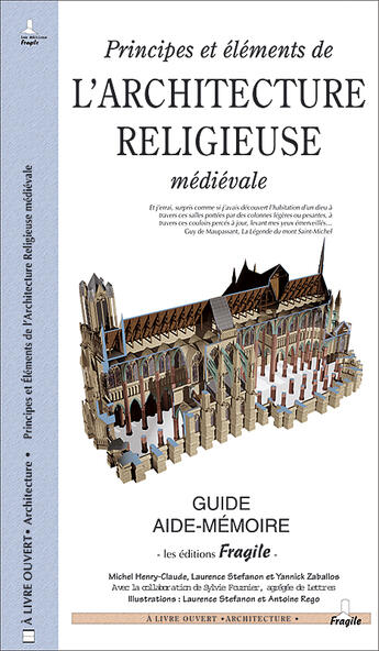 Couverture du livre « Principes et éléments de l'architecture religieuse médiévale » de Michel Henri-Claude et Laurence Stefanon et Yannick Zaballos aux éditions Fragile