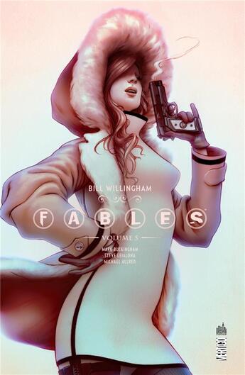 Couverture du livre « Fables : Intégrale vol.5 » de Bill Willingham et Mark Buckingham et Collectif aux éditions Urban Comics