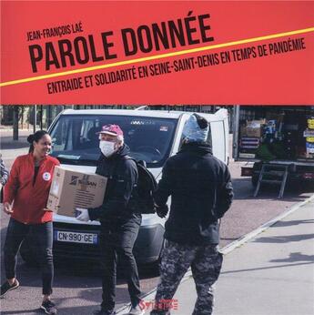 Couverture du livre « Parole donnée : journal d'une pandémie en Seine-Saint-Denis » de Jean-Francois Lae aux éditions Syllepse