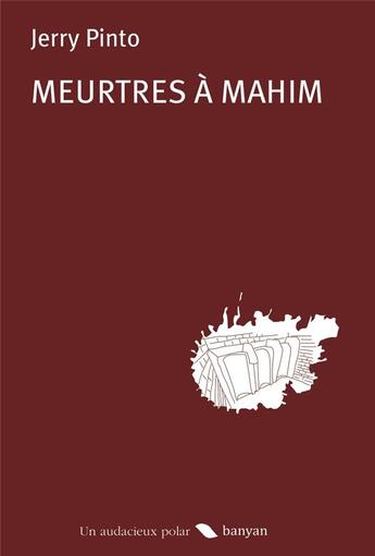 Couverture du livre « Meurtres à Mahim » de Jerry Pinto aux éditions Editions Banyan