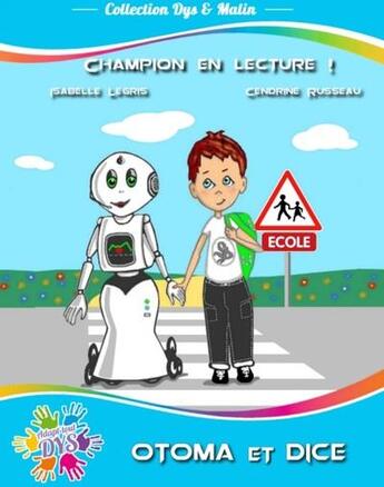 Couverture du livre « Champion en lecture - dys » de Legris Isabelle aux éditions Adapt'tout Dys