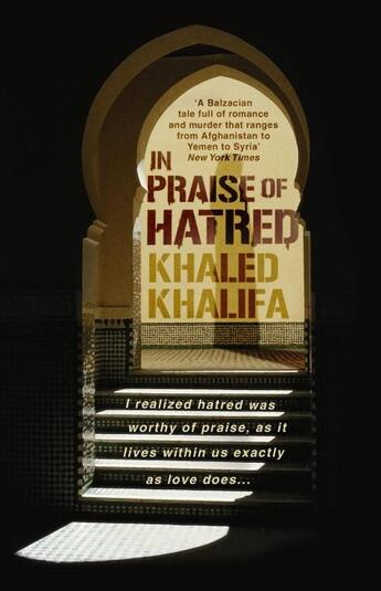 Couverture du livre « IN PRAISE OF HATRED » de Khaled Khalifa aux éditions Black Swan