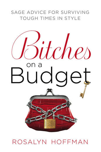 Couverture du livre « Bitches on a Budget » de Hoffman Rosalyn aux éditions Penguin Group Us