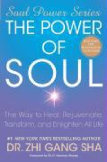 Couverture du livre « The Power of Soul » de Zhi Gang Sha aux éditions Atria Books