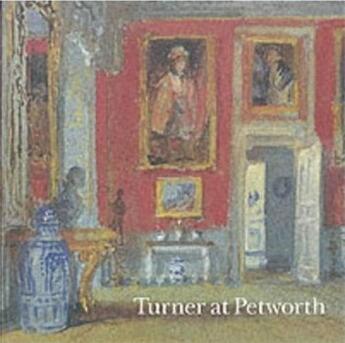 Couverture du livre « Turner at petworth » de  aux éditions Tate Gallery