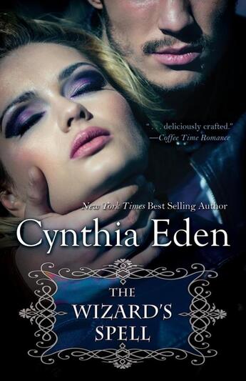 Couverture du livre « The wizard's spell » de Cynthia Eden aux éditions Bellebooks