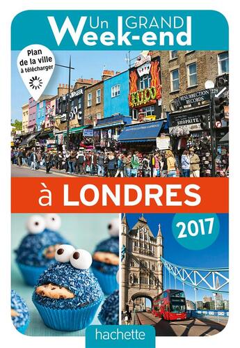 Couverture du livre « Un grand week-end ; à Londres 2017 » de Collectif Hachette aux éditions Hachette Tourisme